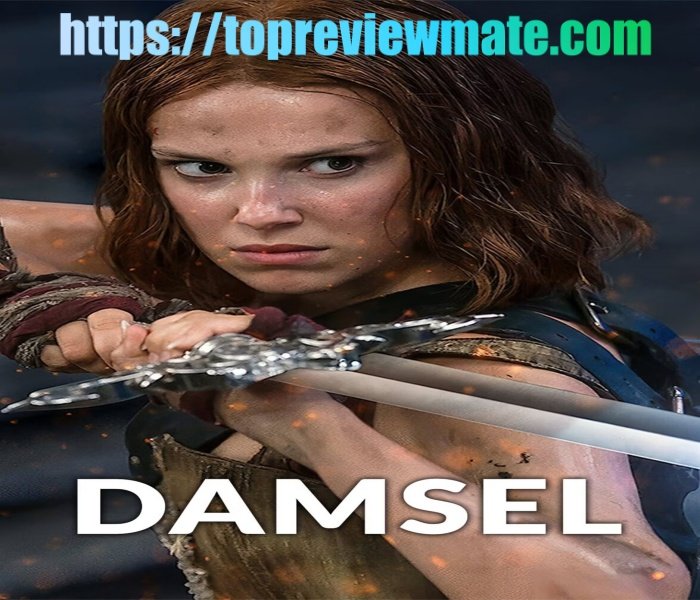 Damsel Movie 2024